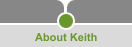 About Keith